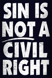 Sin Is Not A Civil Right