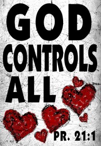 GOD CONTROLS ALL HEARTS